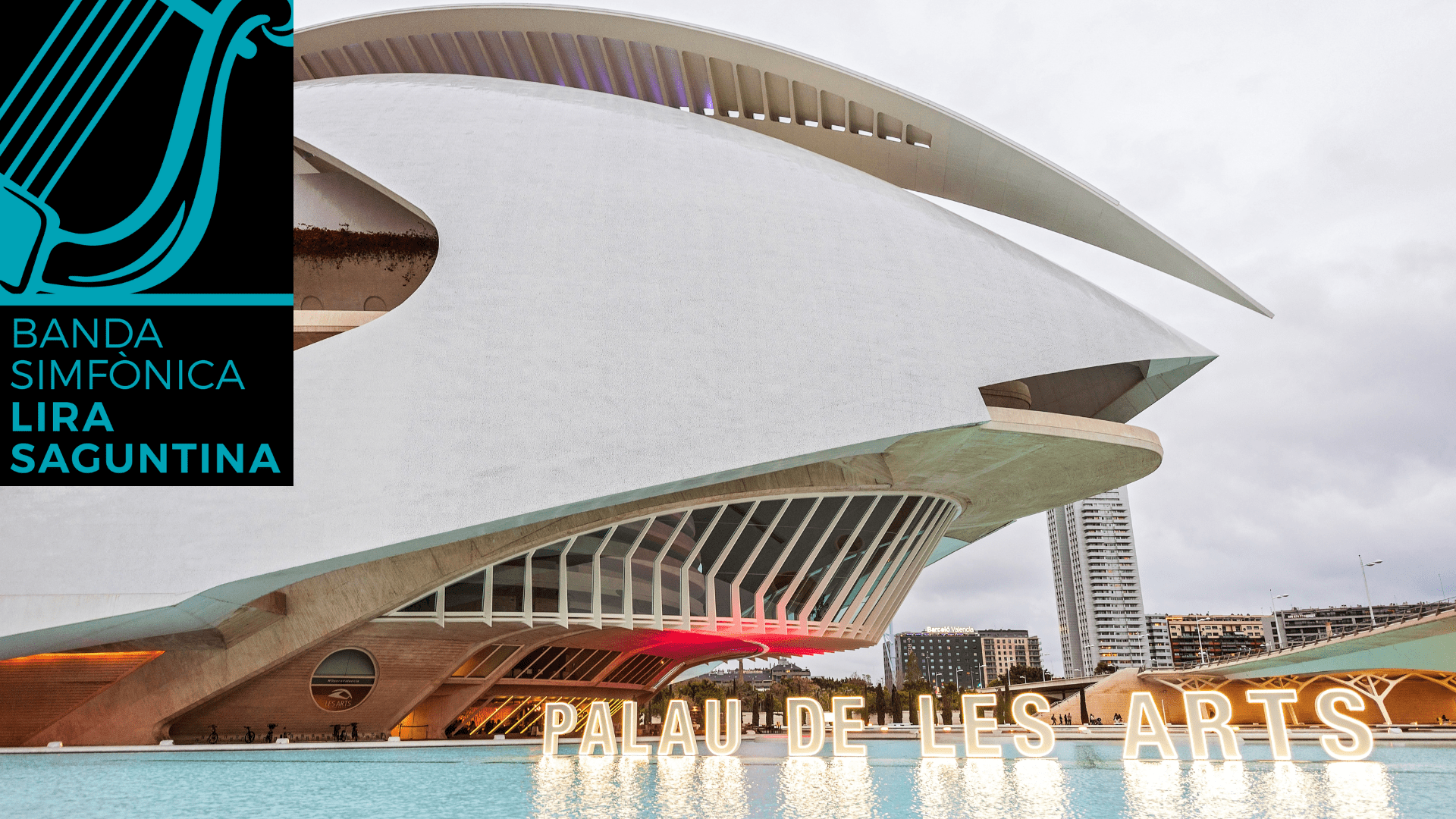 la_lira_Saguntina_al_Palau _de_les_arts_reina _sofia_valencia